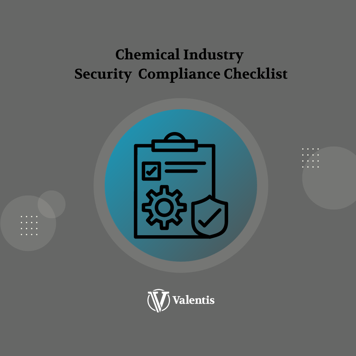 Chemical Industry Security Compliance 1Checklist